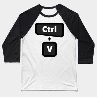 Ctrl + V  - Computer Programming - Light Color Baseball T-Shirt
